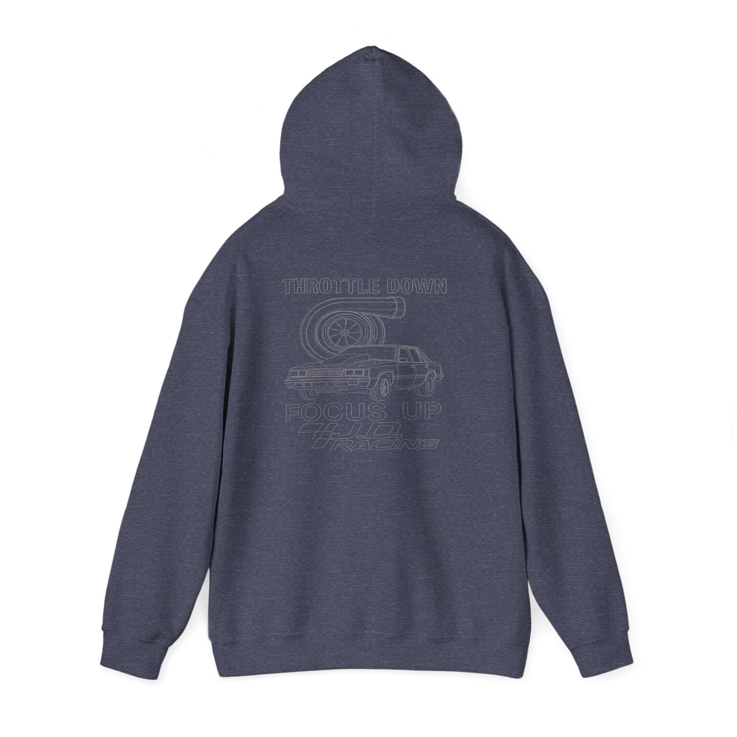 Throttle Down Focus Up | J.D. Racing Hooded Sweatshirt