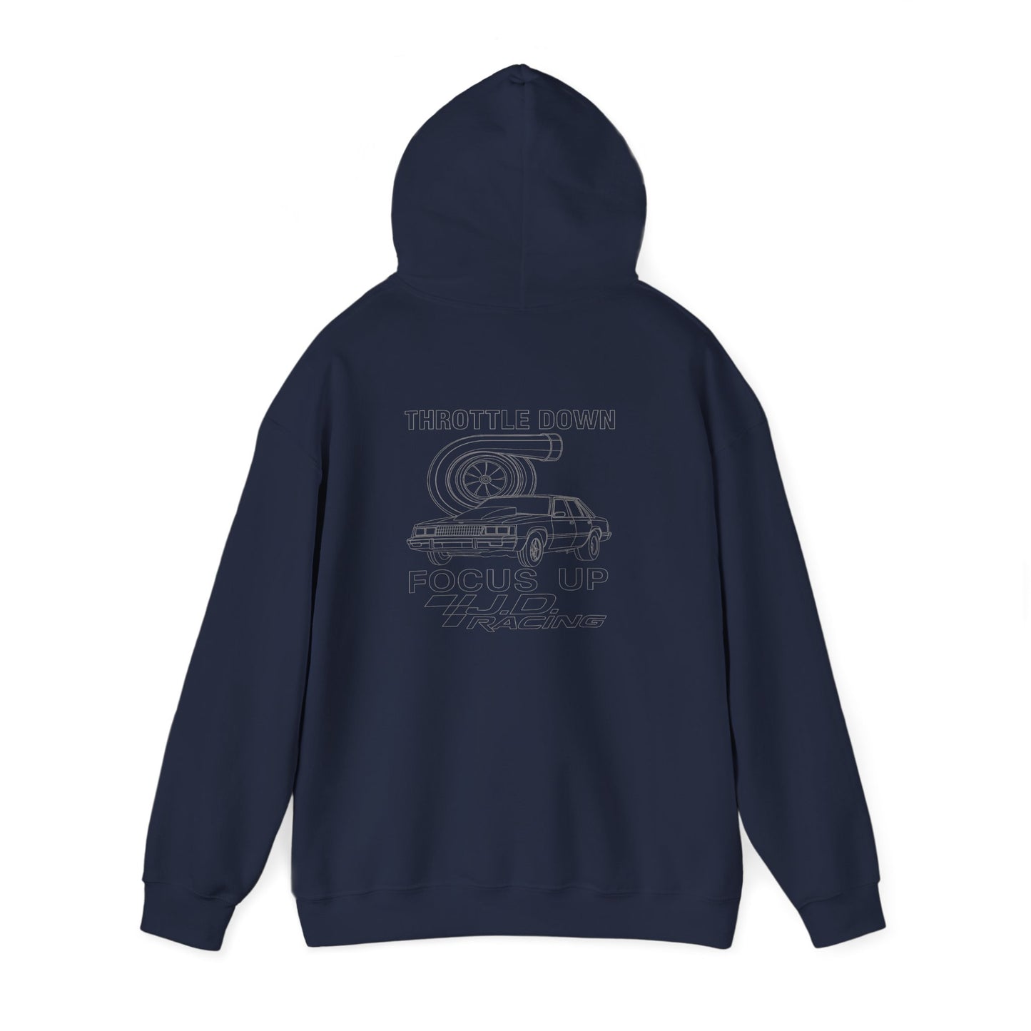 Throttle Down Focus Up | J.D. Racing Hooded Sweatshirt