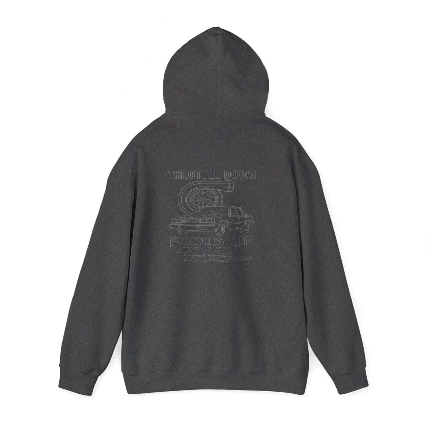 Throttle Down Focus Up | J.D. Racing Hooded Sweatshirt
