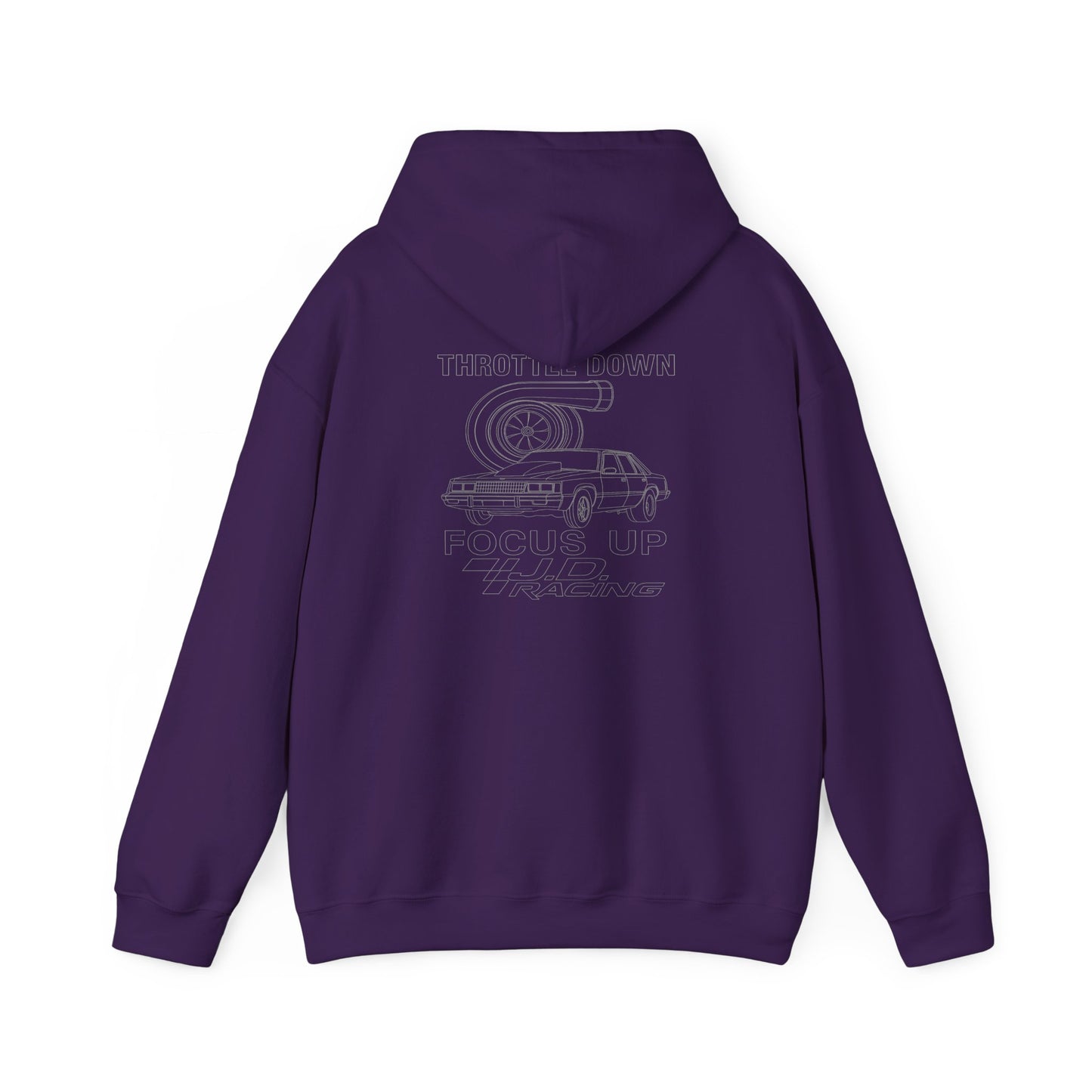 Throttle Down Focus Up | J.D. Racing Hooded Sweatshirt