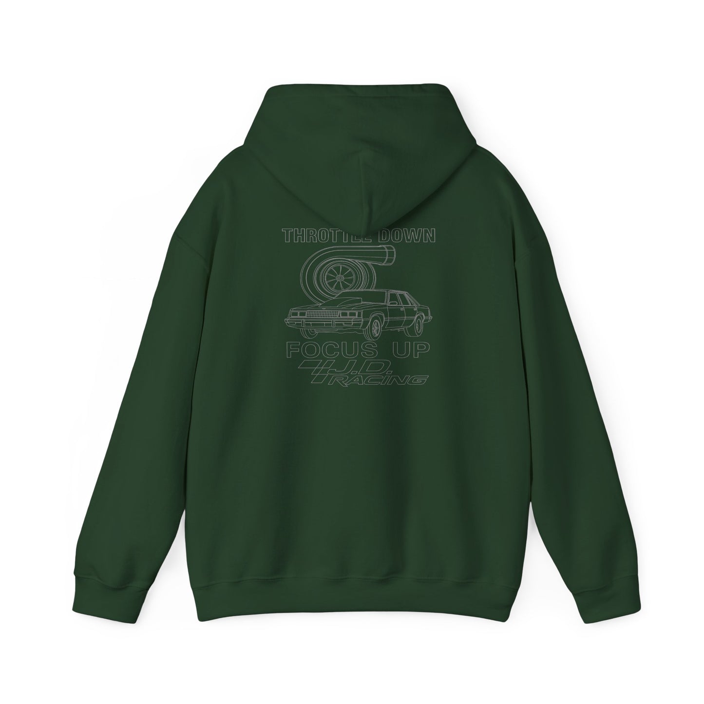 Throttle Down Focus Up | J.D. Racing Hooded Sweatshirt
